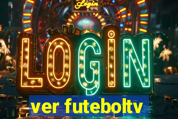 ver futeboltv